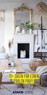 Pouf Bilder Ideen Einrichtungsideen Wohnzimmer Landhaus Einrichtungsideen Wohnzimmer Modern Wohnzimmer Ideen Wohnung