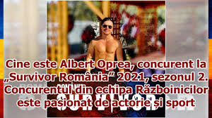 Miercuri și joi de la 22:30. Cine Este Albert Oprea Concurent La Survivor Romania 2021 Sezonul 2 Concurentul Din Echipa Youtube