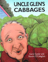 Uncle Glen's Cabbages