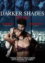 Watch unlimited movies for free in hd online, download movies for free, watch movies online with english subtitle.720p,480p bluray dolby. Download Darker Shades Of Elise 2017 18 Movie Mp4 3gp Naijgreen