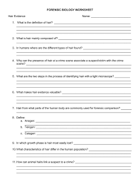 Choose from 500 different sets of flashcards about forensic science on quizlet. Forensic Biology Worksheet Hair Evidence Name