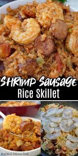 Sausage Shrimp Rice Skillet Sausage Rice Delicious Seafood Recipes Shrimp Sausage