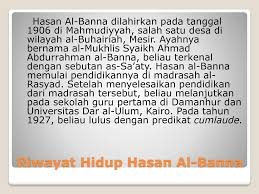 Dengan asuhan secara islam itulah maka ia boleh berkata: Pemikiran Hasan Al Banna Ppt Download