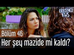 Erkenci Kus 46 Bolum Her Sey Mazide Mi Kaldi Youtube 2020 Youtube Leydi Kus