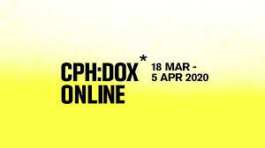 The cph:dox 2021 programme is ready: Cph Dox Vi Er Her Stadig Cph Dox 2020 Fortsaetter I Sin