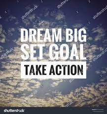 Motivational Quote On The Sky Background Dream Big Set Goal And Take Action Sky Background Motivational Quote Motivational Quotes Motivation Photo Editing