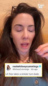 Whitney Cummings just revealed a terrifying story about the LA fires