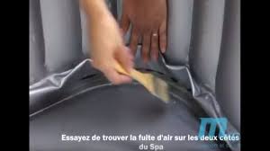 Mspa Identifier Trouver Et Reparer Une Fuite Dans Un Spa Gonflable Marchedelapiscine Com Youtube