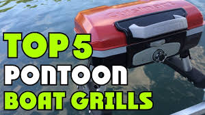 Best pontoon boat brands reddit. Best Pontoon Boat Grills Of 2021 Pontoon Boat Grills Buying Guide Youtube