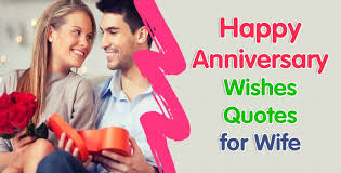 Never thought my life would suddenly improve, after getting a wife like you!! Happy Anniversary Wishes Quotes For Wife Wishes2you