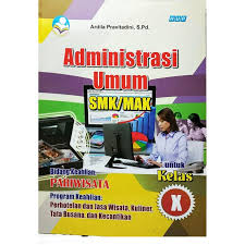 Soal pas administrasi umum kelas 10 ah otkp quiz quizizz from quizizz.com. Buku Pelajaran Smk Administrasi Umum Kepariwisataan Kelas 10 Shopee Indonesia