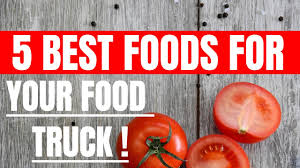 Food Truck Menu Items Food Cart Best Foods To Sell Top 5 Youtube