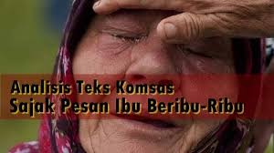 Beberapa saat kemudian, salah satu kerabat gs menghubungi. Nota Komsas Analisis Sajak Pesan Ibu Beribu Ribu Antologi Bintang Hati