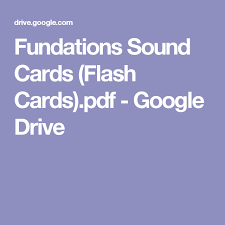 *name sounds of consonants (primary) and short and long vowel sounds when given the name. Fundations Sound Cards Flash Cards Pdf Google Drive Fundations Kindergarten Worksheets Sight Words First Grade Worksheets