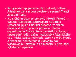 Těžištěm prezentace je především samotný den d. Vylodeni V Normandii Dejepis Autor Pavel Hrstka Ppt Stahnout