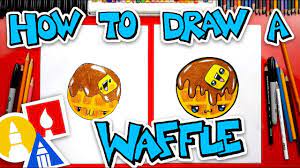 How To Draw A Funny Waffle Challenge Time Art For Kids Hub Art For Kids Kids Art Supplies