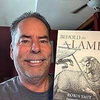 BEHOLD THE LAMB: Smit, Robin: 9781961180437: Amazon.com: Books