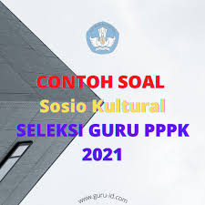 Berikut ini kumpulan contoh latihan soal pppk tahun 2021, dalam rangka seleksi pppk tahun 2021 untuk guru serta non guru. Contoh Soal P3k Sosio Kultural Beserta Jawaban Info Pendidikan Terbaru
