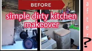 Very dirty kitchen, should be cleaned. Simple Dirty Kitchen Makeover Youtube