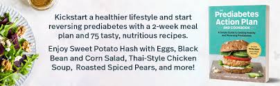 The simple meals and snacks that makes this plan so simple and realistic to follow feature the best foods for diabetes, like complex carbohydrates (think whole grains and fresh fruits and vegetables), lean protein and healthy fats.the carbohydrates are balanced throughout each day with each meal containing 2. Amazon Com The Prediabetes Action Plan And Cookbook A Simple Guide To Getting Healthy And Reversing Prediabetes Ebook Mussatto Ms Rd Ld Cheryl Kindle Store