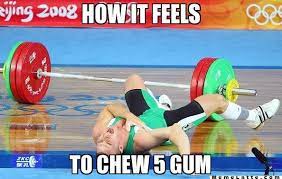 Image 506984 How It Feels To Chew 5 Gum Know Your Meme