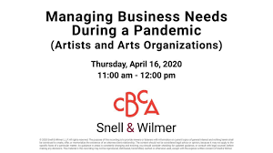 Managing Business Needs During a Pandemic (Artists and Arts Organizations)