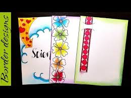 Floral Border Designs On Paper Border Designs Project Work Designs Borders For Project Floral Border Design Page Borders Design Colorful Borders Design