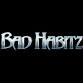 BAD HABITZ