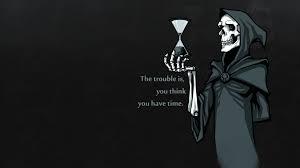 Your past is a skeleton walking one step behind you, and your future is a a skeleton walking one step in front of you. Grim Reaper Digital Art Hourglasses Skull Skeleton Quote Time Bones Hoods Simple Background Wallpapers Hd Desktop And Mobile Backgrounds