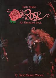 Born december 1, 1945) is an american singer, songwriter, actress, author, and comedian. Bette Midler The Rose An Illustrated Book Amazon De Watson Diane Masters Bucher