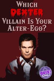 For dexter's daughter in the books, see lily anne morgan. Which Dexter Villain Is Your Alter Ego In 2021 Alter Ego Ego Villain