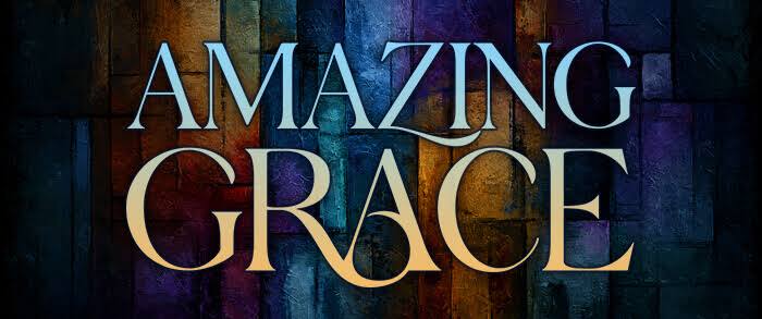 Amazing Grace 2026