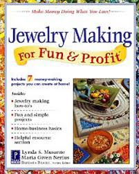 Jewelry Making for Fun & Profit by Lynda Musante, Maria Nerius:  9780307758088