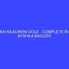 Kampani #google suna fiskantar matsala hanyar sadarwa a kan manhajojin su makar #gmail… Muwaddat Complete Aysha A Bagudo Novels Hausa English And Others