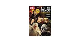 LIFE The Lord of The Rings: The Origins, the Stories, the Extraordinary  Adventure: The Editors of LIFE: 9781547858392: Amazon.com: Books