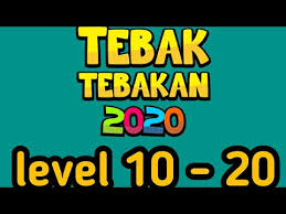 Jawaban Tebak Tebakan 2020 Level 10 20 Youtube