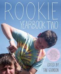 Rookie Yearbook Two: 9781595148278: Gevinson, Tavi: Books - Amazon.com