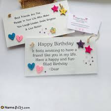 Get Unique Birthday Cards For Friends With Name Birthday Card Sayings Birthday Cards For Friends Special Birthday Cards