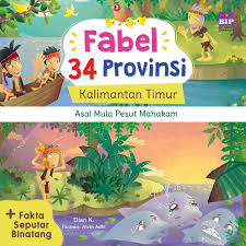 Seri fabel billingual penerbit : Jual Buku Fabel 34 Provinsi Kaltim Asal Mula Pesut Mahakam Oleh Dian K Gramedia Digital Indonesia