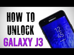 What is cell phone unlocking; Samsung J3 Network Unlock Code 11 2021