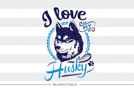 Download Free Download Svg Cut Files For Cricut Silhouette Svg Husky Svg Free