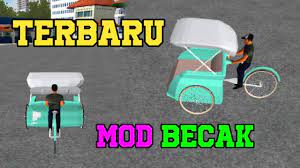 Download mod bussid terbaru 2021 аdаlаh sebuah artikel yang akan mengulas tentang game mod bussid terbaru 2021 yaitu mod bussid mobil, bus, motor dan truck. Terbaru Mod Bussid Becak Youtube