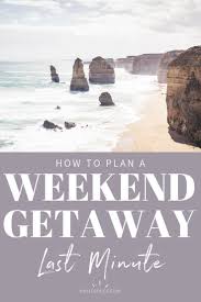 How To Plan A Last Minute Weekend Getaway Ashlea Paige In 2020 Last Minute Vacation Weekend Getaways Last Minute Travel