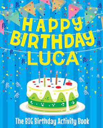 Happy birthday luca