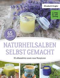 Heilsalben selbst herstellen mit dem thermomix. Naturheilsalben Selbstgemacht Von Elisabeth Engler Buch Thalia