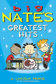 Big Nate S Greatest Hits Lincoln Peirce 9781449464899 Amazon Com Books Big Nate Books Greatest Hits Big Nate Comics