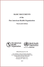 The official public health information youtube channel of the world health organization (who) who mission: Paho Who Basic Documents Of The Pan American Health Organization Nineteenth Edition