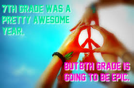 8th Grade School Year Quotes. QuotesGram via Relatably.com