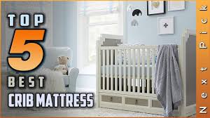 Top 5 Best Crib Mattress Review In 2020 Youtube