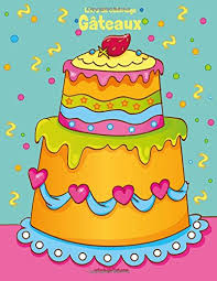 We've got candles to colour in, cut out and print this big, bold birthday cake for some colouring fun! Livre De Coloriage Gateaux 1 Volume 1 French Edition French Paperback April 13 2018 Buy Online In Angola At Angola Desertcart Com Productid 61962929